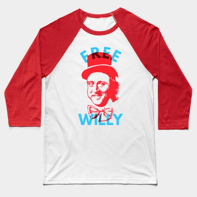 Free Willy (Wonka) and the Chocolate Factory Baseball T-Shirt by tabners